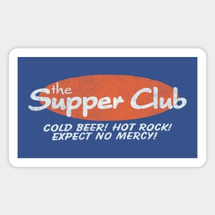 The Supper Club Magnet